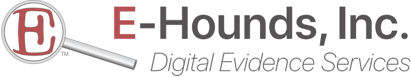 E-Hounds, Inc. Digital Evidence Services